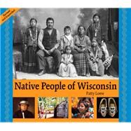 Native People of Wisconsin by Loew, Patty, 9780870207488