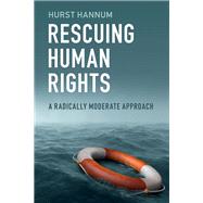 Rescuing Human Rights by Hannum, Hurst, 9781108417488