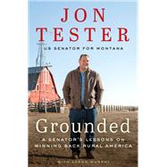 Grounded by Tester, Jon, 9780062977489