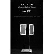 Kaddish by Kott, Jan; Kloczowski, Piotr; Ziguras, Jakob, 9780857427489