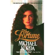 The Fortune Inside Wall Street's Game of Money, Media, and Manipulation by Korda, Michael, 9781501127489
