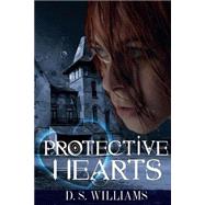 Protective Hearts by Williams, D. S., 9781506007489