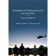Homeland and National Security Law and Policy by Pinsker, Matt C.; Orr, R. James, III, 9781611637489