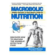 Macrobolic Nutrition by Dente, Gerard; Hopkins, Kevin J. (CON), 9781681627489