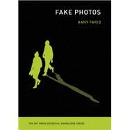 Fake Photos by Farid, Hany, 9780262537490
