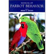 Manual of Parrot Behavior by Luescher, Andrew, 9780813827490