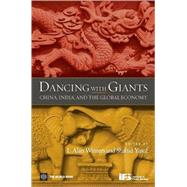 Dancing With Giants: China, India, And the Global Economy by Winters, L. Alan, 9780821367490
