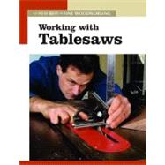 Working With Tablesaws by FINE WOODWORKING EDITORS, 9781561587490