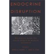 Endocrine Disruption Biological Bases for Health Effects in Wildlife and Humans by Norris, David O.; Carr, James A., 9780195137491