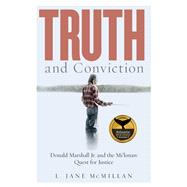 Truth and Conviction by L. Jane McMillan, 9780774837491
