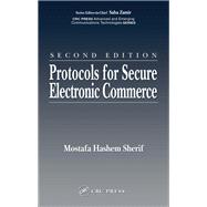 Protocols for Secure Electronic Commerce by Mostafa Hashem Sherif, 9781351827492