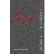 Racial Criminalization of Migrants in the 21st Century by Palidda,Salvatore, 9781409407492