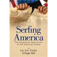 Serfing America by Thielke, Sue Ann; Ball, Roger, 9781502777492