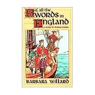 If All the Swords in England A Story of Thomas Becket by Willard, Barbara; Sax, Robert M., 9781883937492