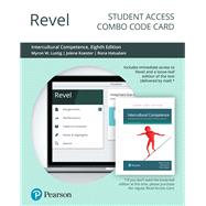 Revel for Intercultural Competence Interpersonal Communication Across Cultures -- Combo Access Card by Lustig, Myron W.; Koester, Jolene; Halualani, Rona, 9780135197493