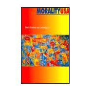 Morality U. S. A. by Friedman, Ellen G., 9780816627493