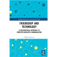 Friendship and Technology by Tiffany A. Petricini, 9781032037493