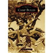 Camp Bullis by Manguso, John M., 9781467127493