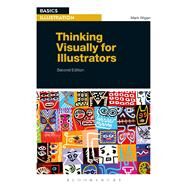 Thinking Visually for Illustrators by Wigan, Mark, 9781472527493