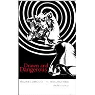 Drawn and Dangerous by Castaldi, Simone, 9781604737493