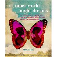 The Inner World of Night Dreams by Gian, Marc J., 9781782497493
