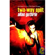 Two-Way Split by Guthrie, Allan, 9781930997493