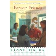 Forever Friends by Hinton, Lynne, 9780062517494
