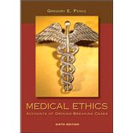 Medical Ethics: Accounts of Ground-Breaking Cases by Pence, Gregory, 9780073407494