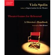 Theater Games for Rehearsal by Spolin, Viola, 9780810127494