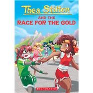 Thea Stilton and the Race for the Gold (Thea Stilton #31) by Stilton, Thea, 9781338587494