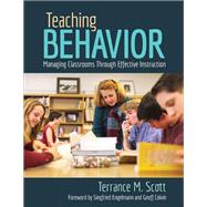 Teaching Behavior by Scott, Terrance M.; Engelmann, Siegfried; Colvin, Geoff, 9781506337494