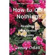 How To Do Nothing by ODELL, JENNY, 9781612197494
