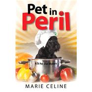 Pet in Peril by Celine, Marie, 9781847517494