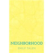 Neighborhood by Talen, Emily, 9780190907495