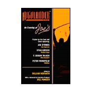 AN Evening at Joe's Fiction by the Cast and Crew of Highlander by Unknown, 9780425177495