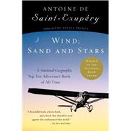 Wind, Sand and Stars by Saint-Exupery, Antoine de, 9780156027496