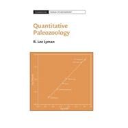 Quantitative Paleozoology by R. Lee Lyman, 9780521887496