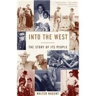 Into the West by NUGENT, WALTER, 9780679777496