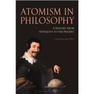 Atomism in Philosophy by Zilioli, Ugo, 9781350107496