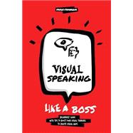 Visual Speaking Like a Boss by Paniagua, Dario, 9781482567496