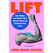 Lift by Anne Marie Chaker, 9798217077496