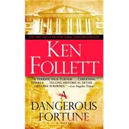 A Dangerous Fortune A Novel by FOLLETT, KEN, 9780440217497