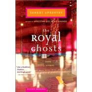 The Royal Ghosts by Upadhyay, Samrat, 9780618517497