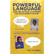 Powerful Language for Reluctant Learners by Hughes, Gary A., 9781480887497