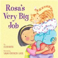 Rosa's Very Big Job by Mayer, Ellen, 9781595727497