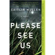Please See Us by Mullen, Caitlin, 9781982127497