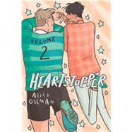 Heartstopper #2: A Graphic Novel by Oseman, Alice; Oseman, Alice, 9781338617498