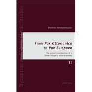 From Pax Ottomanica to Pax Europaea by Konstadakopulos, Dimitrios, 9783034317498