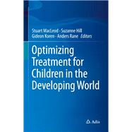 Optimizing Treatment for Children in the Developing World by MacLeod, Stuart, 9783319157498
