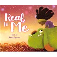 Real to Me by L, Minh; Figueroa, Raissa, 9780593377499